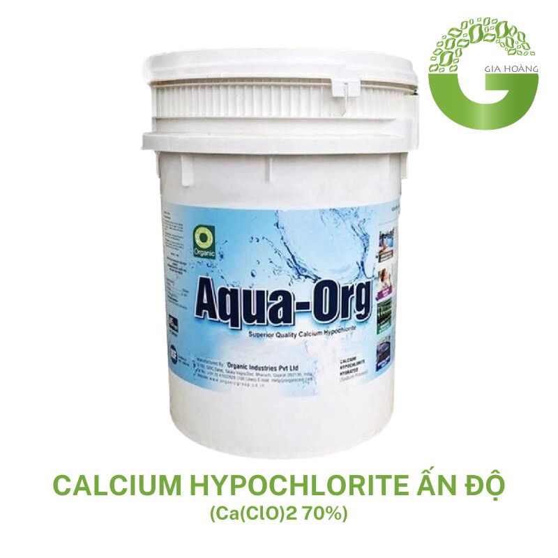 Chlorine Aqua ORG Ca(ClO)2 - Calcium Hypochlorite 70% Ấn Độ, 45 kg/thùng